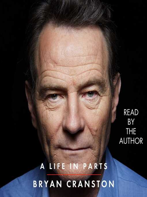 Title details for A Life in Parts by Bryan Cranston - Wait list